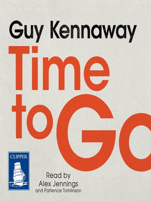 Title details for Time to go by Guy Kennaway - Available